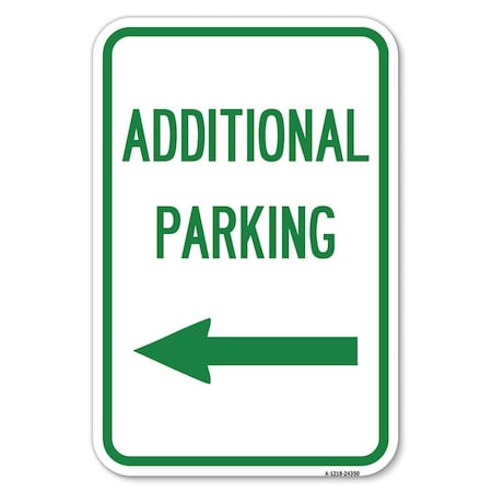 Additional Parking Sign Left Arrow Heavy-Gauge Aluminum Sign